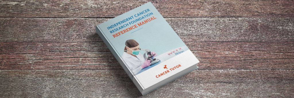 independent cancer research foundation reference manual